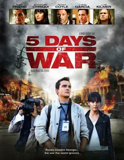 5 Days Of War (2011) สมรภูมิคลั่ง 120 ชั่วโมง-300x450